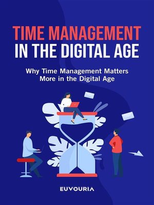 cover image of Time Management in the Digital Age